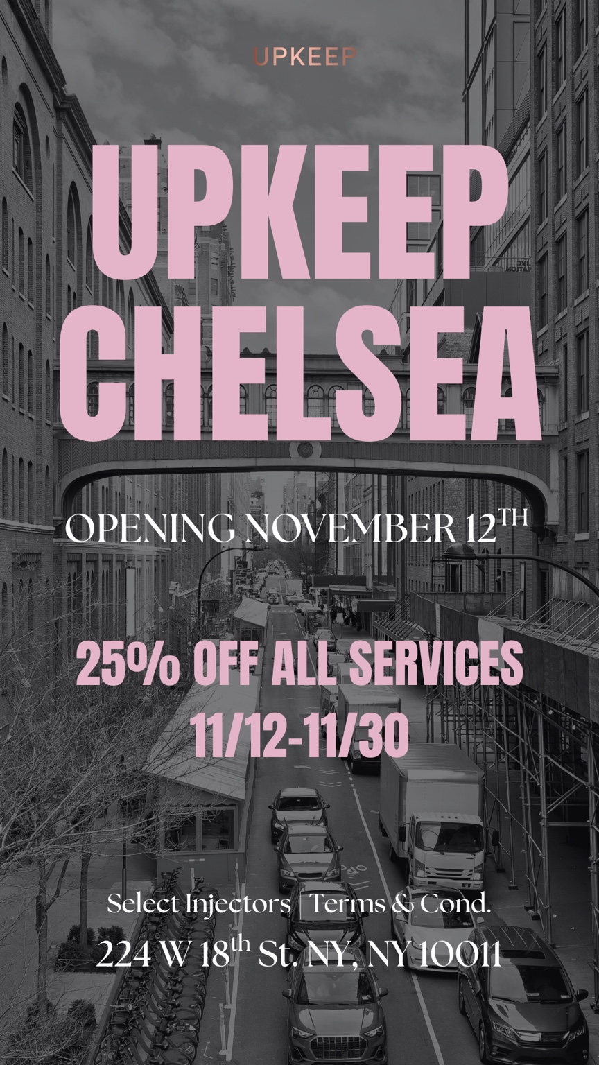 UPKEEP Chelsea opening graphic