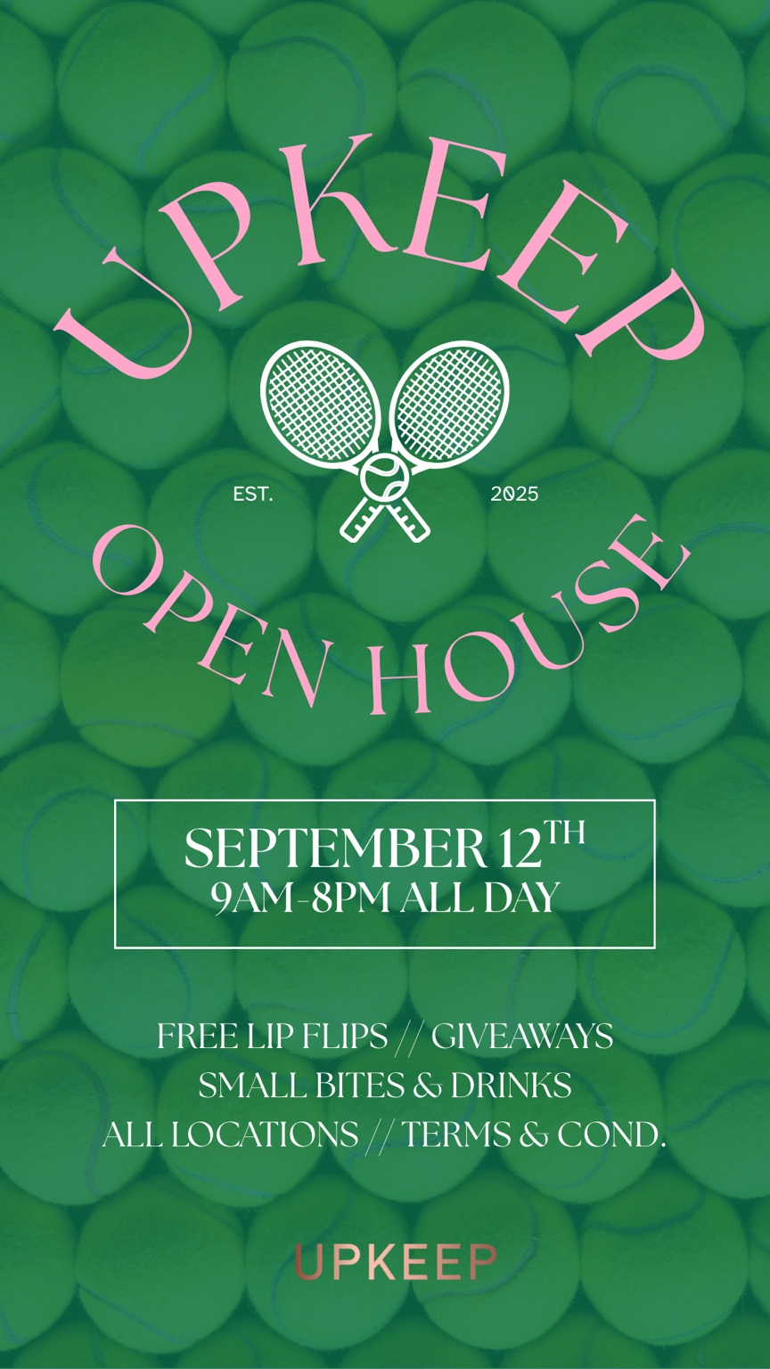 UPKEEP Tennis Open House campaign